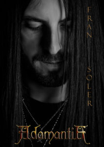“ADAMANTIA” NUEVO PROYECTO DE “FRAN SOLER” Y TEMA DEBUT