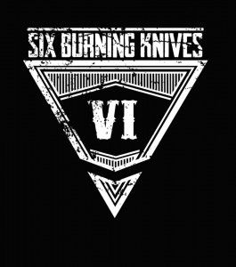six burning knives