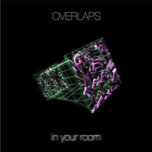 OverlapsInYourRoom