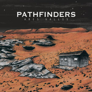 Pathfinders Ares Vallis