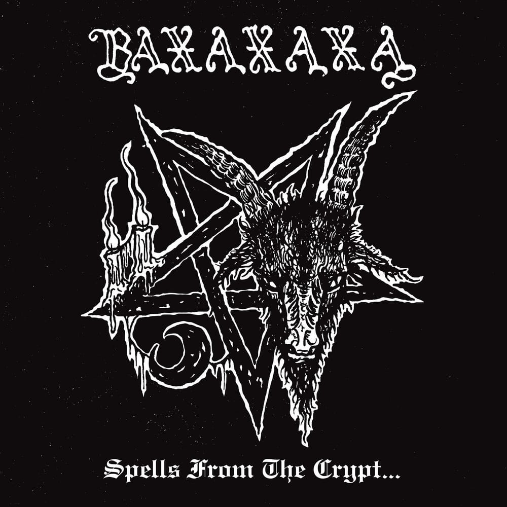 BAXAXAXA publica en vinilo doble su recopilación Spells From The Crypt... a través de Down With The Most High Productions