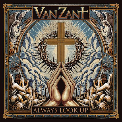 VAN ZANT estrena lyric video para Warrior de su nuevo álbum Always Look Up