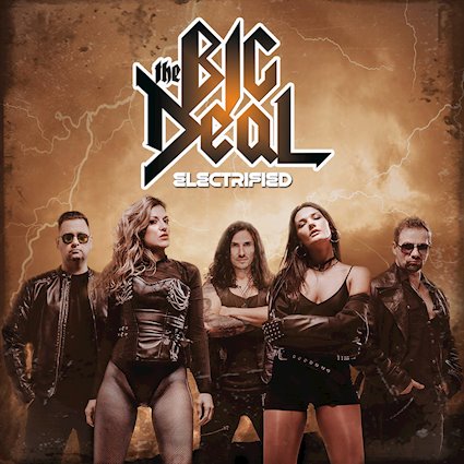 THE BIG DEAL presenta Like A Fire y anuncia su nuevo álbum Electrified