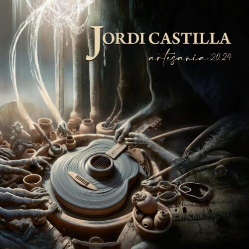 JORDI CASTILLA nos presenta su nuevo trabajo Artesanía 20.24