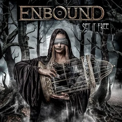 ENBOUND regresa con su nuevo álbum Set It Free, una nueva era para el metal melódico sueco