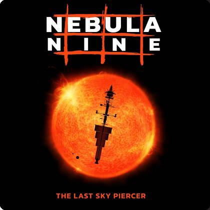 NEBULA NINE anuncia su EP The Last Sky Piercer