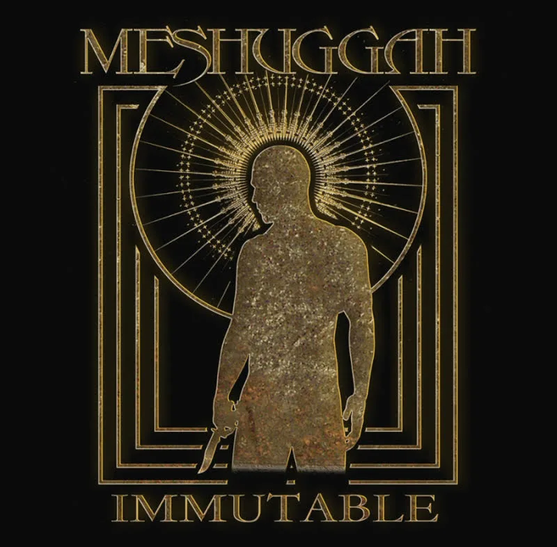 MESHUGGAH anuncia Immutable - The Indeleble Edition, que se publicará en 4 de abril