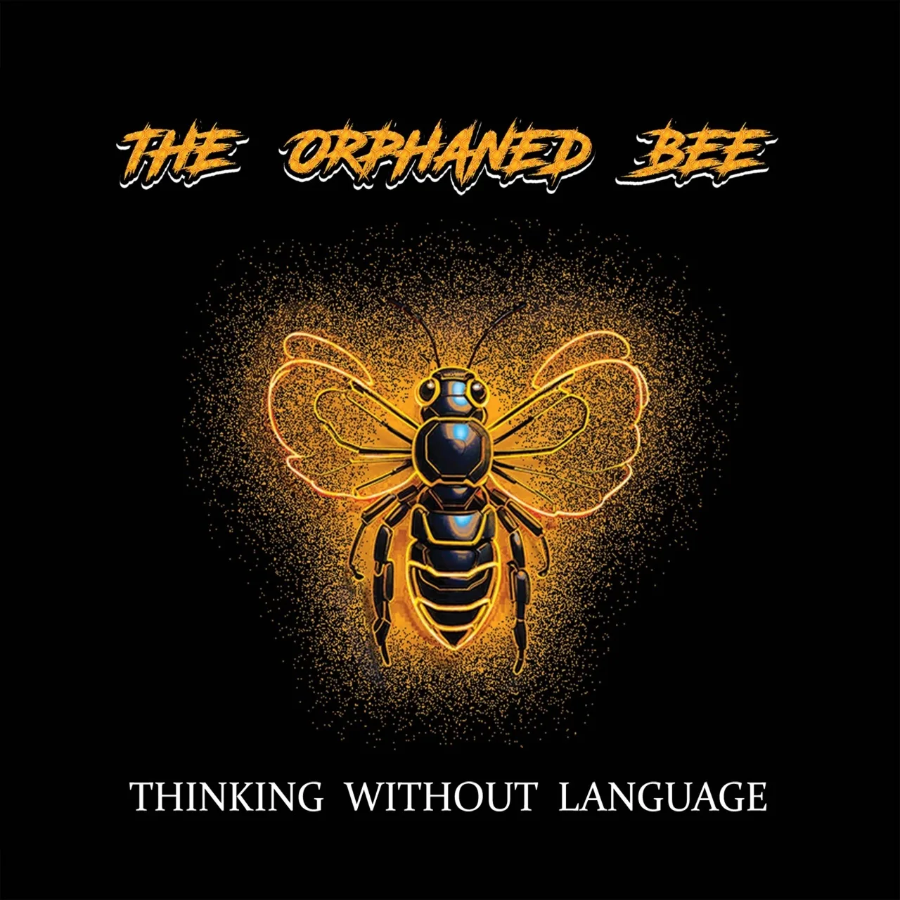 THE ORPHANED BEE lanza su debut innovador Thinking Without Language