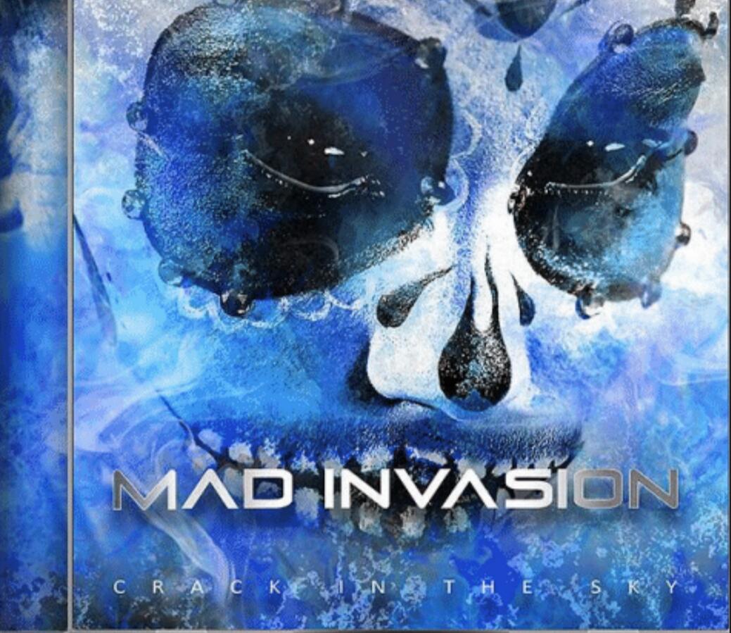 MAD INVASION lanza su segundo álbum Crack in the sky con la participación de Mikkey Dee