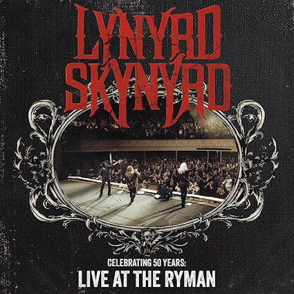 LYNYRD SKYNYRD estrenan el nuevo single Tuesdays Gone (feat. Jelly Roll) del próximo álbum Celebrating 50 Years - Live At The Ryman