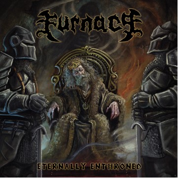 FURNACE regresa con Eternally Enthroned, una odisea de muerte, inmortalidad y melodía oscura