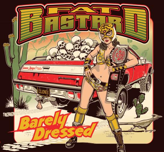 FAT BASTARD, su álbum, Barely Dressed, sale el próximo 25 de abril