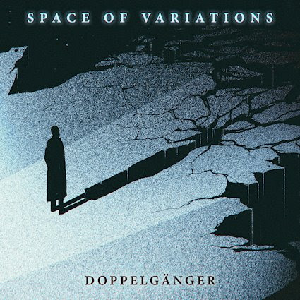 SPACE OF VARIATIONS comparte nuevo single, Doppelgänger