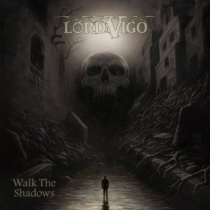 LORD VIGO los alemanes comparten We Shall Not de su próximo álbum, Walk the Shadows