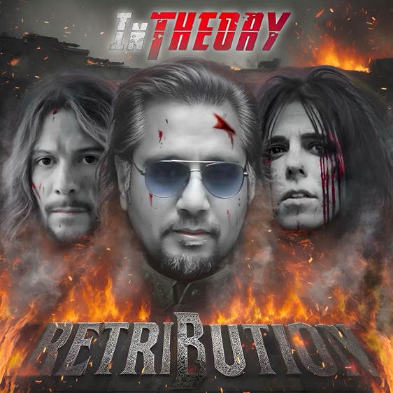 IN THEORY lanza Retribution junto a Tommy Henriksen (Alice Cooper, Hollywood Vampires) como adelanto de su próximo álbum