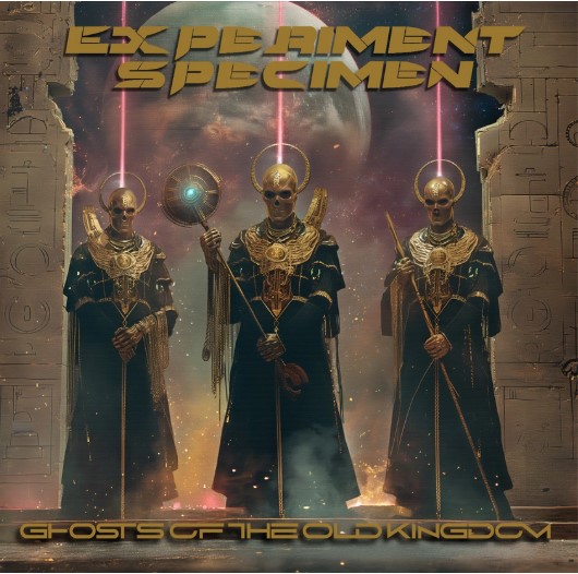 EXPERIMENT SPECIMEN lanza su tercer disco Ghosts of the Old Kingdom el próximo 22 de julio