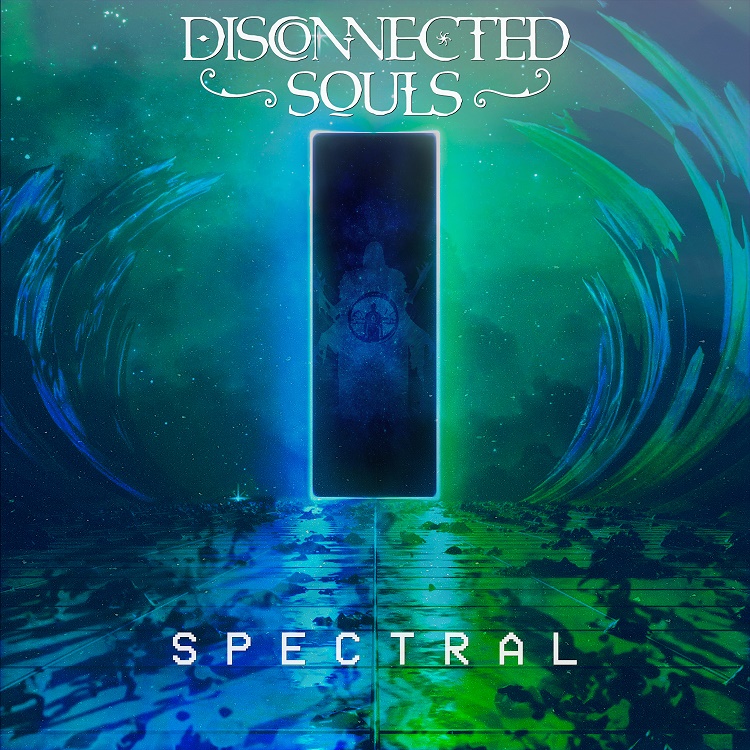 Spectral, el nuevo EP de DISCONNECTED SOULS, ya está a la venta