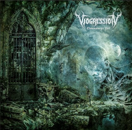 VIOGRESSION anuncian el lanzamiento de su nuevo álbum Thaumaturgic Veil para el 11 de julio