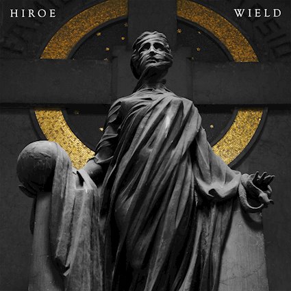 HIROE publican su primer álbum completo Wield el 20 de junio a través de Pelagic Records