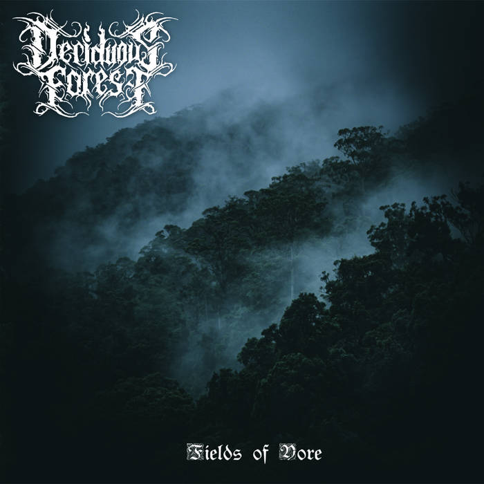 DECIDUOUS FOREST, el proyecto australiano de Black-Metal estrena su nuevo álbum Fields of Yore