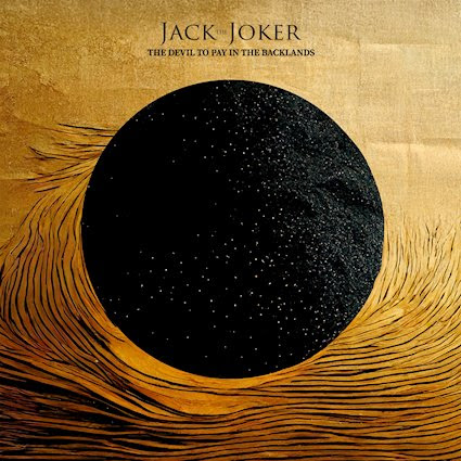 JACK THE JOKER presentan Devir, nuevo adelanto de su álbum debut The Devil To Pay In The Backlands