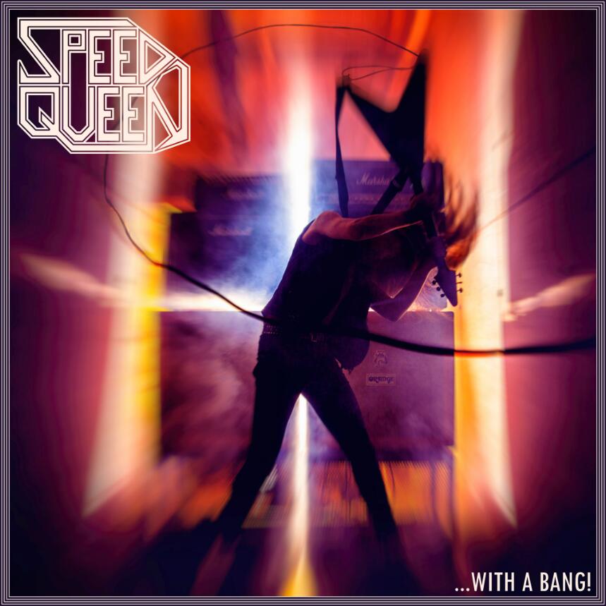 SPEED QUEEN comparte Showdown, extraído del álbum ...With a Bang!, que se lanzará el 5 de septiembre a través de High Roller Records.