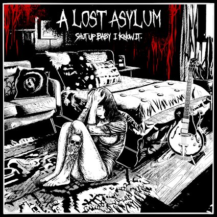 A LOST ASYLUM lanzará su nuevo single Shut Up Baby, I Know It el 11 de julio, a través de Golden Robot Records.