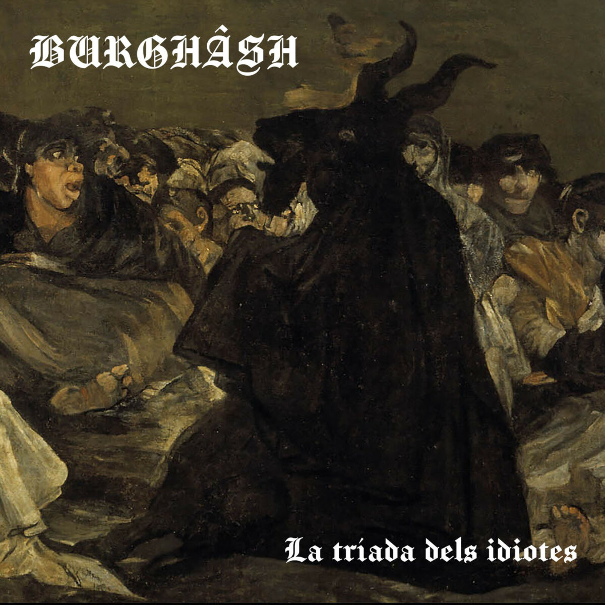 BURGHÂSH su blasfemo debut, La tríada dels idiotes, golpea con fuerza a través de Wormholedeath Records