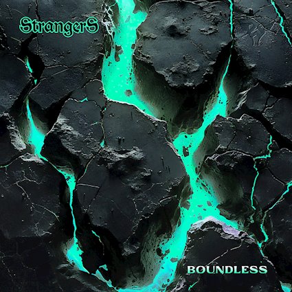 STRANGERS muestran su lado más potente con el nuevo single Still The One, adelanto de su próximo álbum Boundless
