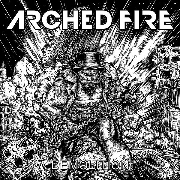 ARCHED FIRE la banda finlandesa de speed metal lanza un nuevo sencillo, Demolition, disponible a través de Inverse Records