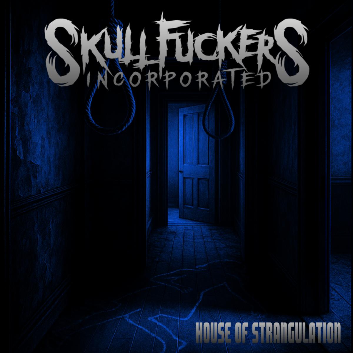 SKULL FUCKERS INCORPORATED lanza House of Strangulation, un implacable ataque de metal industrial