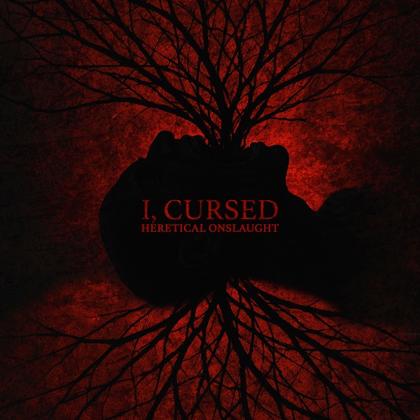 I, CURSED anuncian nuevo trabajo Heretical Onslaught y estrenan el single Nothing From The Ruins