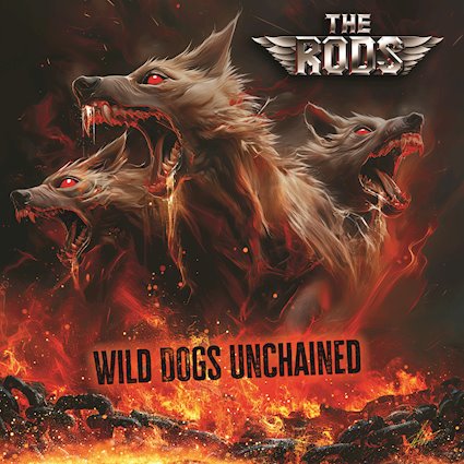 THE RODS presentan su nuevo álbum Wild Dogs Unchained con clásicos reinventados y nuevas composiciones