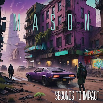 MASON lanza su álbum Seconds To Impact y el videoclip de Waiting For You