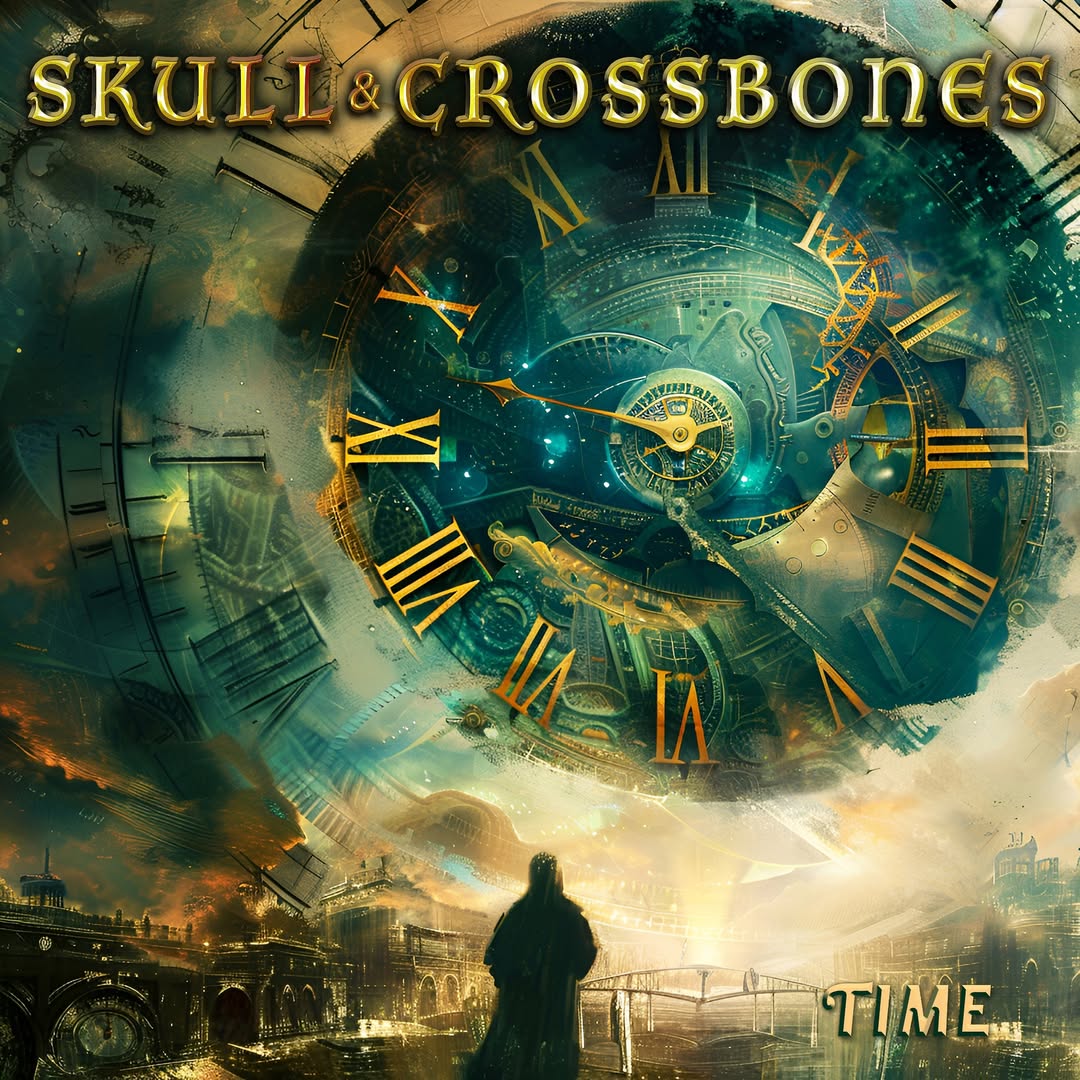 SKULL & CROSSBONES anuncian su nuevo álbum Time y estrenan el single Echoes Of Eternity
