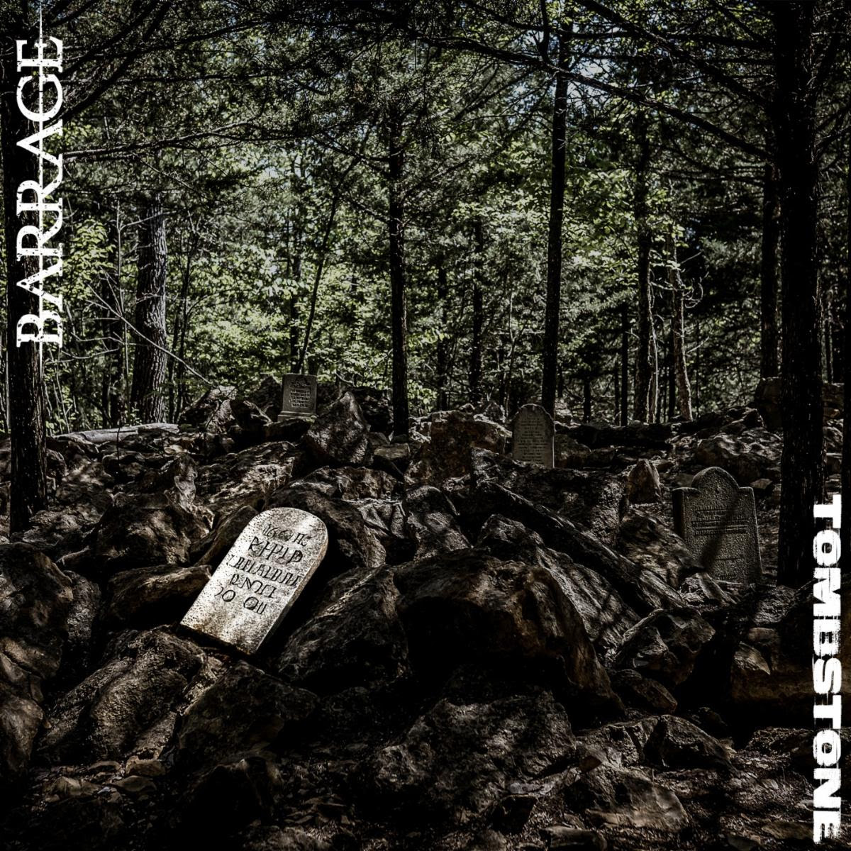 BARRAGE lanzó el demoledor sencillo Tombstone