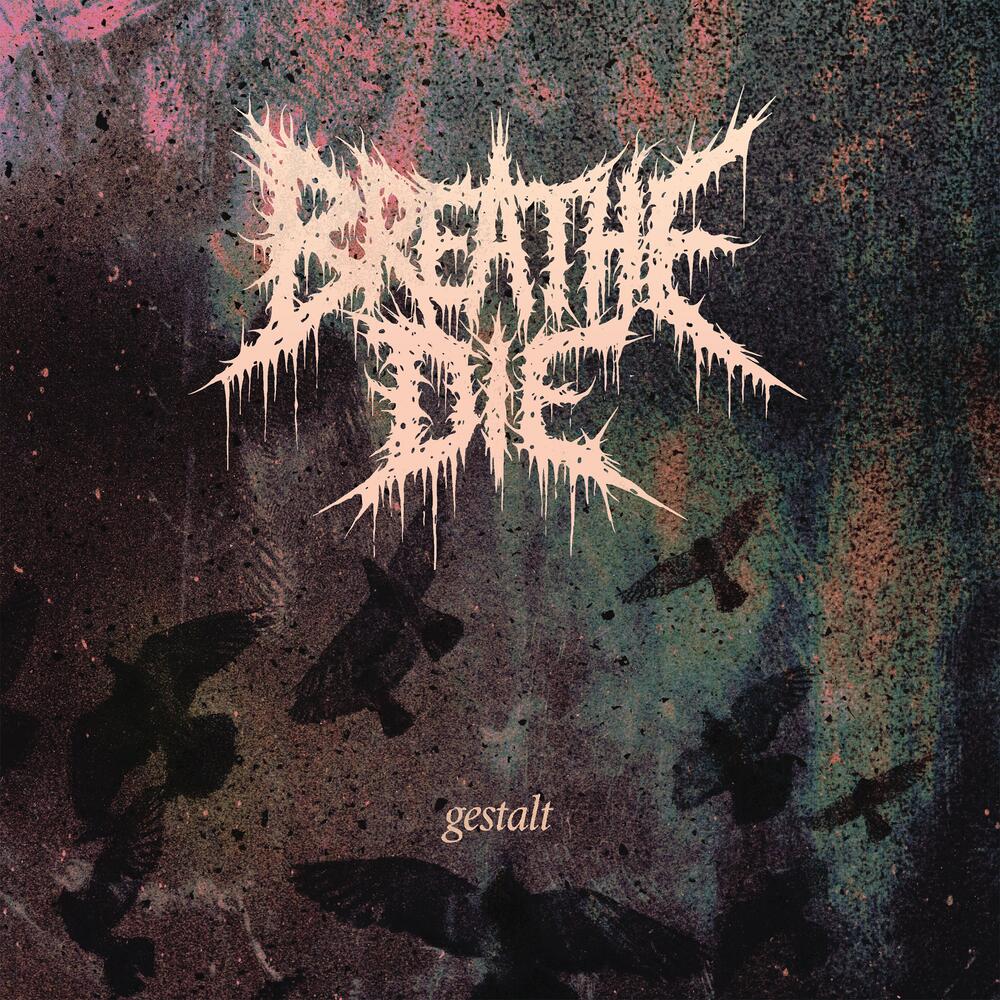 BREATHE//DIE anuncia su nuevo EP gestalt para octubre a través de Tidal Force Records