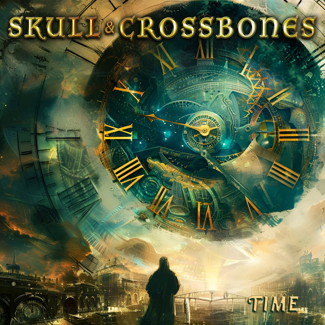 SKULL & CROSSBONES anuncian su esperado regreso con el álbum Time