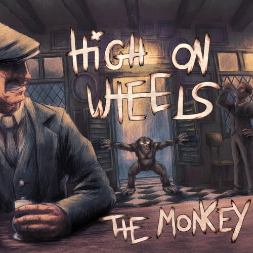 HIGH ON WHEELS lanza lyric video de The Monkey Who Dipped His B? In My Whisky y anuncia nuevo álbum