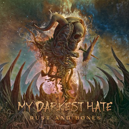 MY DARKEST HATE reivindican su lealtad y furia con su nuevo álbum Rust And Bones