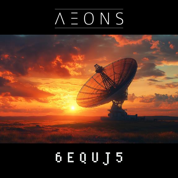 AEONS presenta su obra más ambiciosa, el EP progresivo 6EQUJ5