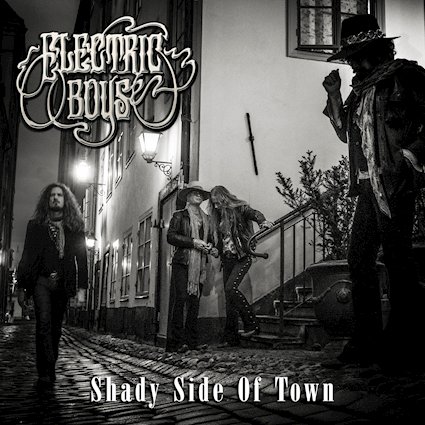 ELECTRIC BOYS lanzan el EP Shady Side Of Town: Funk y actitud desde el lado oculto del rock