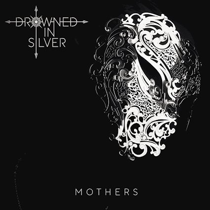 DROWNED IN SILVER anuncia su debut Mothers, un viaje entre el rock ocultista y la expresión ritual