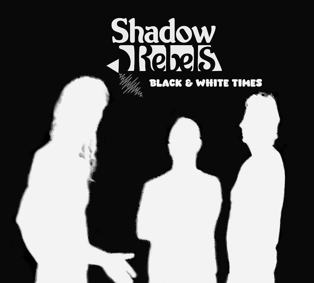 SHADOW REBELS presenta Black & White Times, un viaje emocional entre la crudeza y la elegancia del hard rock moderno