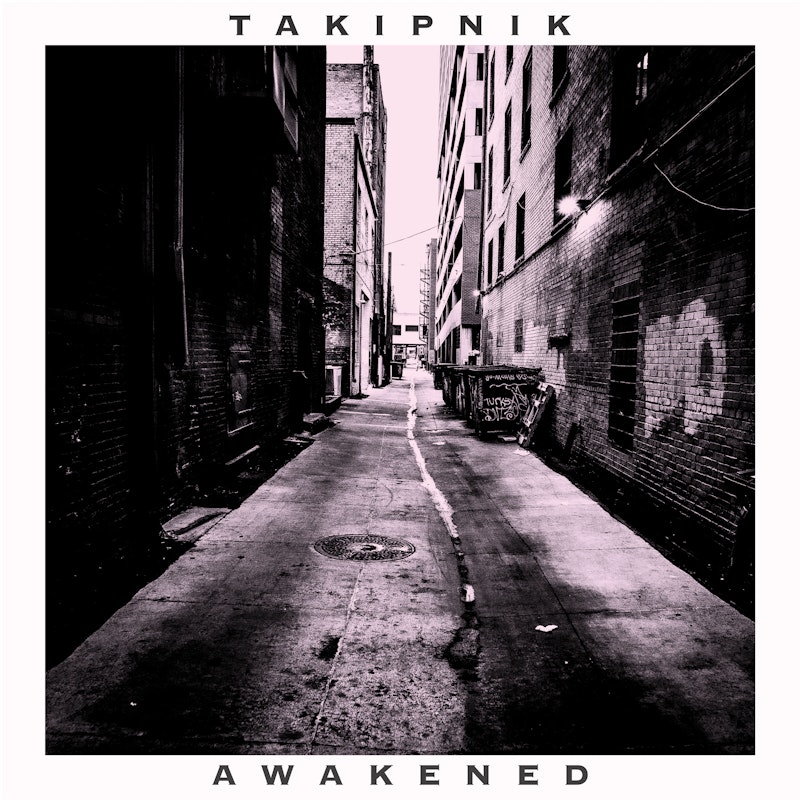 TAKIPNIK despiertan con su nuevo álbum Awakened