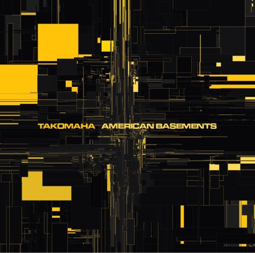 TAKOMAHA canaliza el caos urbano en American Basements, su nuevo y abrasivo EP