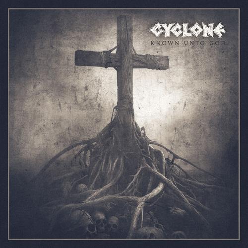 CYCLONE anuncian su nuevo mini álbum Known Unto God, disponible en febrero de 2026 a través de High Roller Records