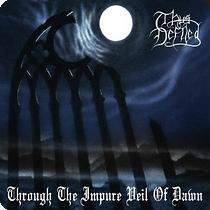 THUS DEFILED resurgen con la reedición de Through the Impure Veil of Dawn
