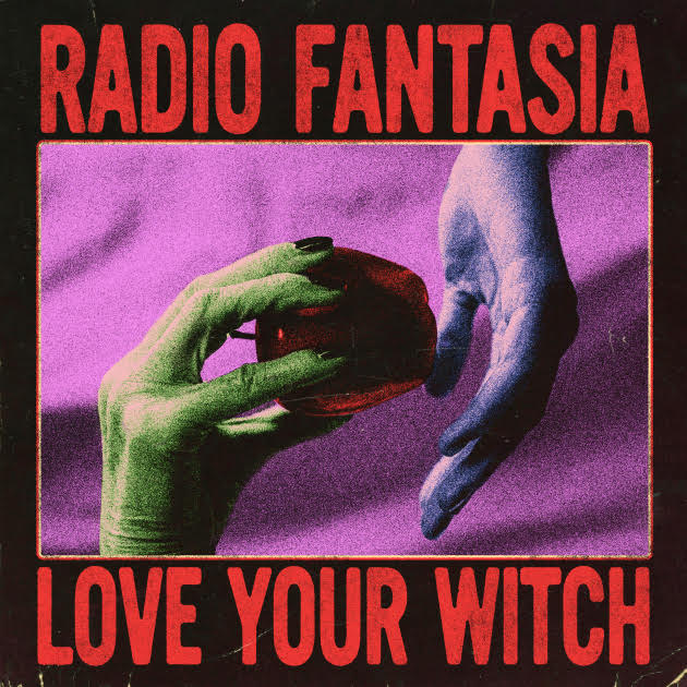 LOVE YOUR WITCH irrumpe con un nuevo viaje sonoro en Radio Fantasia