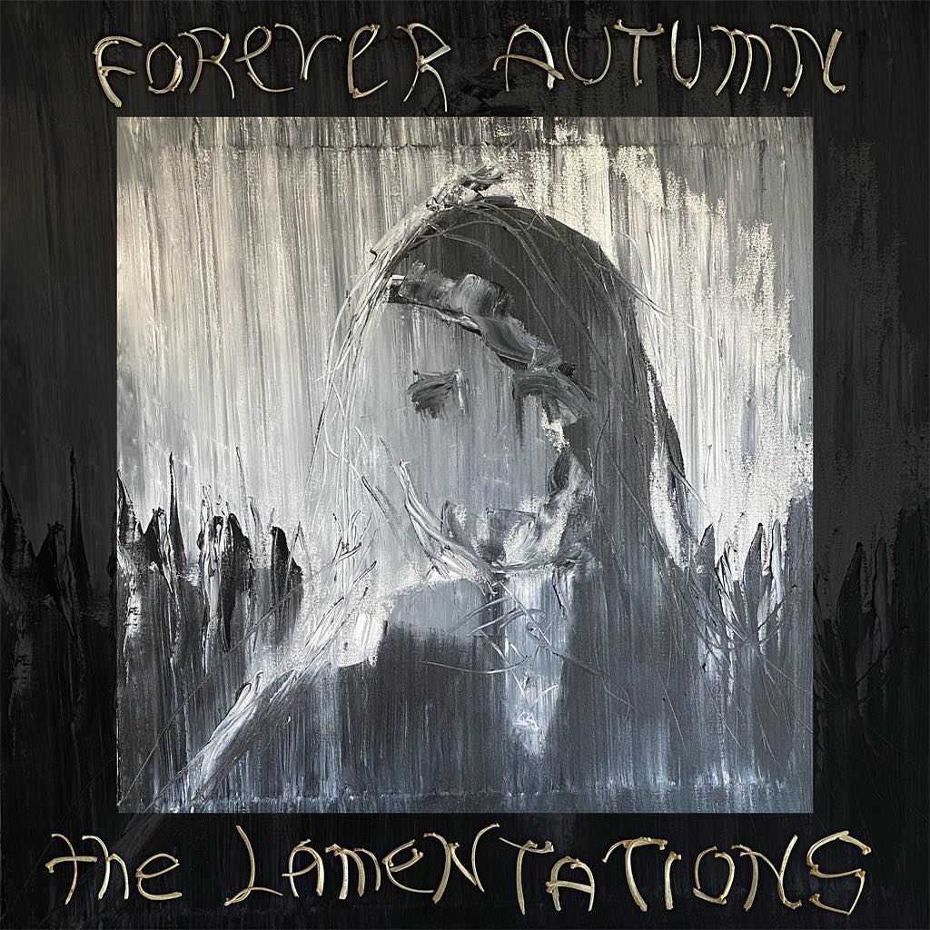 FOREVER AUTUMN publica The Lamentations: un canto íntimo al invierno del alma
